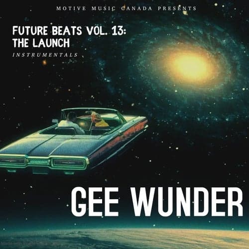 Future Beats, Vol. 13: The Launch