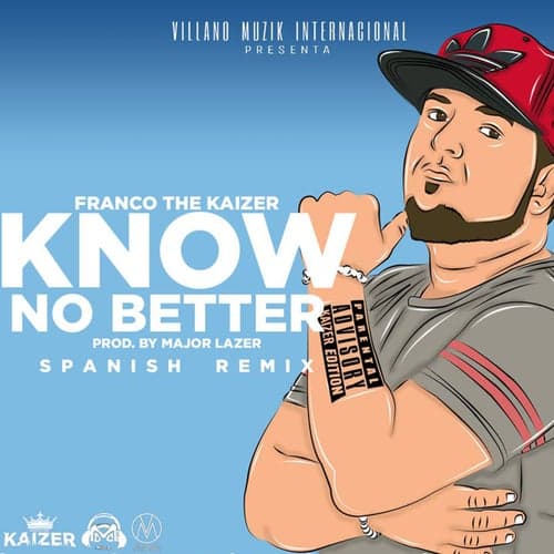 Know No Better (Spanish Remix)
