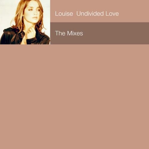 Undivided Love: The Mixes