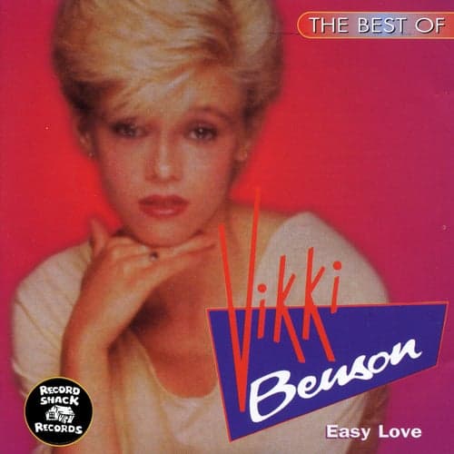 The Best of Vikki Benson "Easy Love"