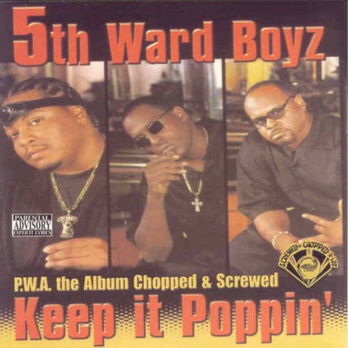P.W.A. The Album: Keep It Poppin' (Screwed)