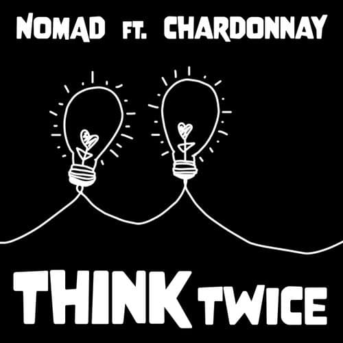 Think Twice (feat. Chardonnay)