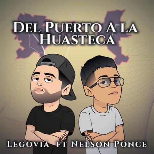 Del Puerto A La Huasteca (feat. Neelson Poncee)