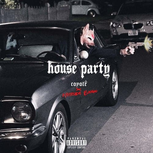 House Party (feat. WESTSIDE BOOGIE)