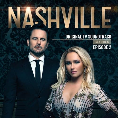 Nashville, Season 6: Episode 2