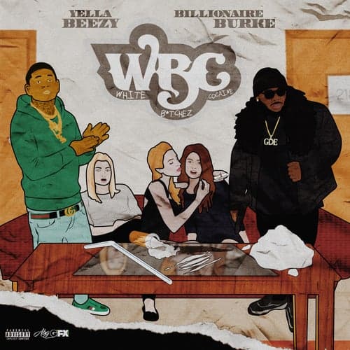WBC (White Bitchez Cocaine) [feat. Yella Beezy]