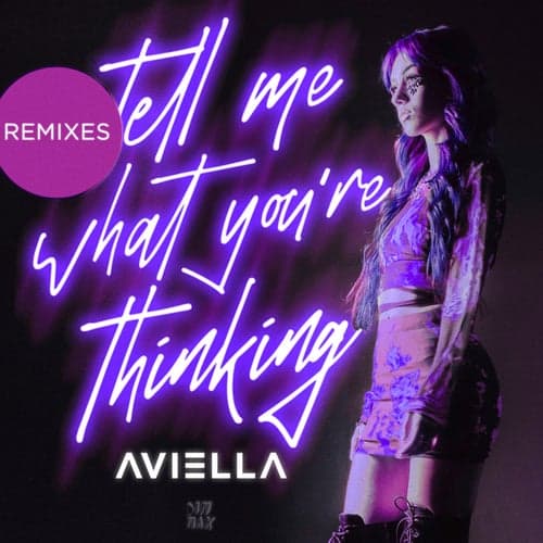 Tell Me What You're Thinking (Remixes)