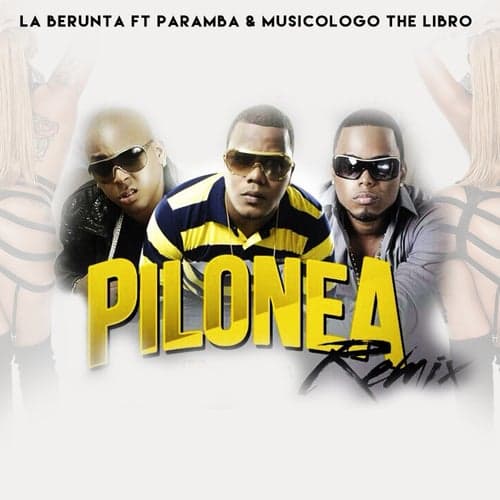 Pilonea (feat. Paramba, Musicologo the Libro) [Remix]