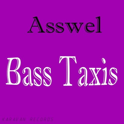 Bass Taxis