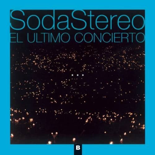 El Ultimo Concierto B (Remastered)