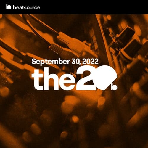 The 20 - September 30, 2022 playlist