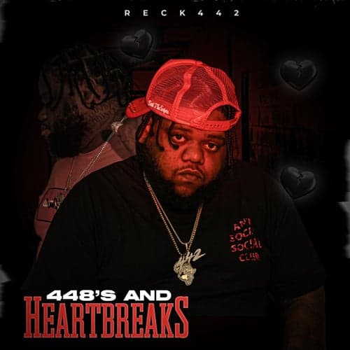 448's and Heartbreaks