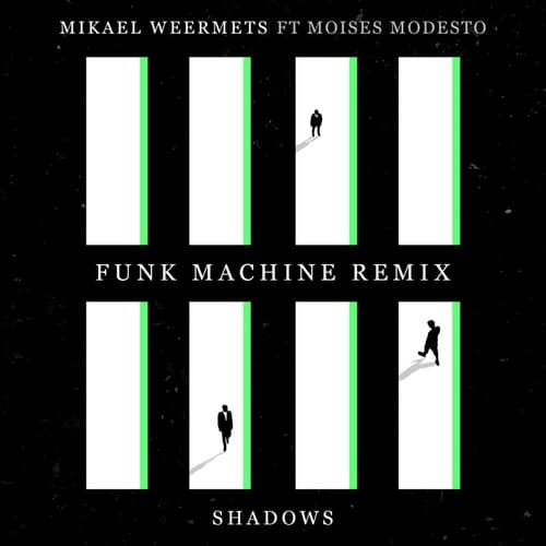 Shadows (Funk Machine Remix)