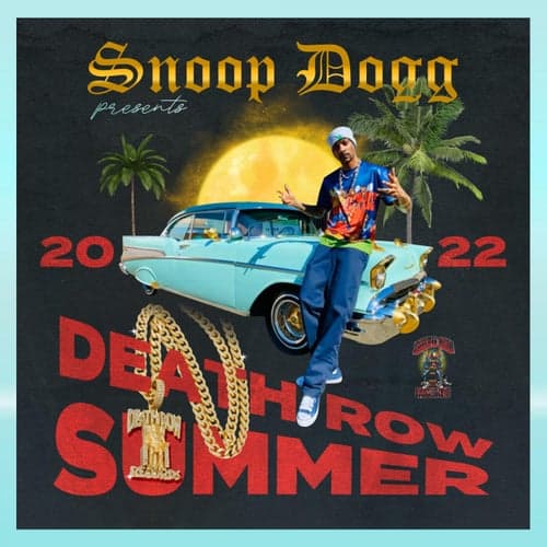 Snoop Dogg Presents Death Row Summer 2022