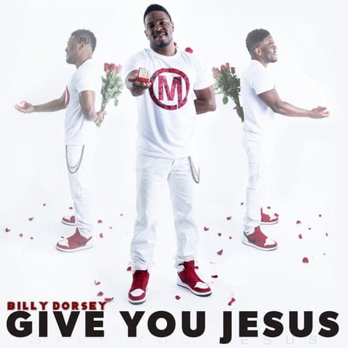 Give You Jesus (feat. Shana) - Single