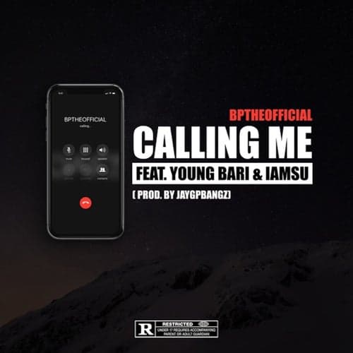 Calling Me (feat. Young Bari & Iamsu!)