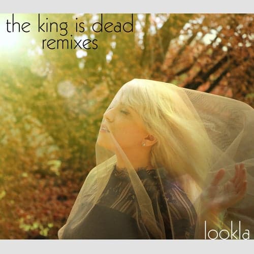 The King Is Dead (Remixes)