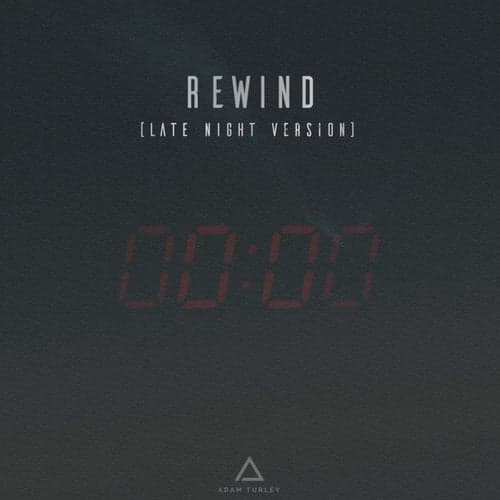 Rewind (Late Night Version)