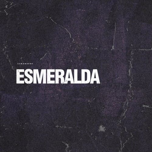 Esmeralda EP