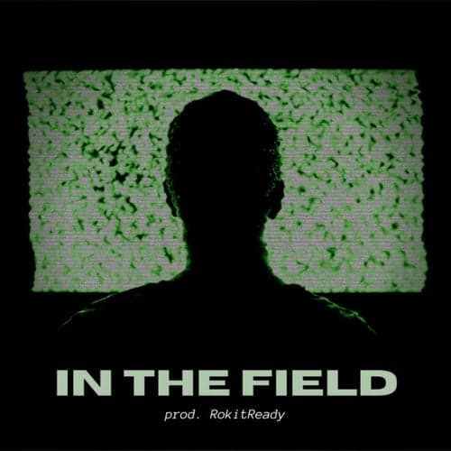 In the Field (feat. Lil Sarge)