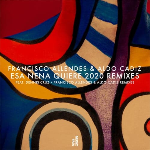 Esa Nena Quiere 2020 Remixes