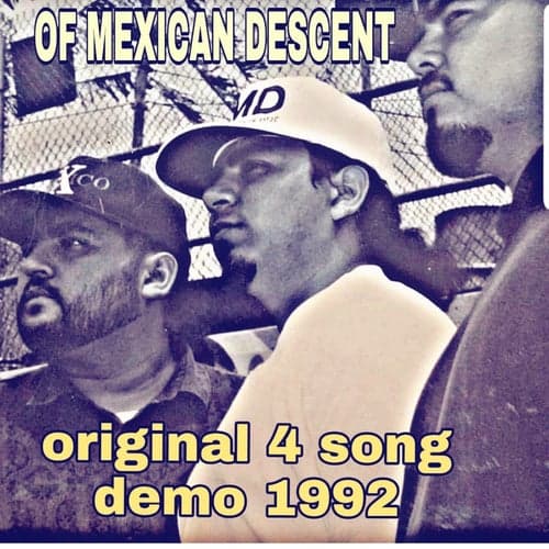 Of Mexican Descent (Demo 1992)