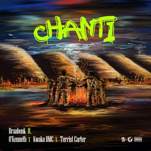Chanti (feat. O'Kenneth, Kwaku DMC & Terrist Carter)