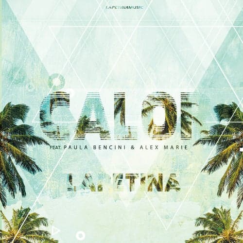 Calor (feat. Paula Bencini & Alex Marie)