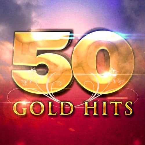 50 Gold Hits: Classic Pop from the 50's, 60's, 70's and 80's