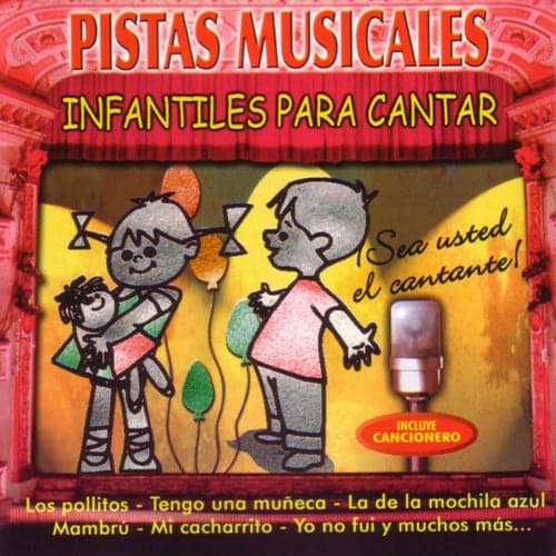 Pistas Musicales - Infantiles Para Cantar