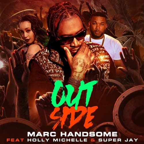 OUT SIDE (feat. Holly Michelle & Super Jay)