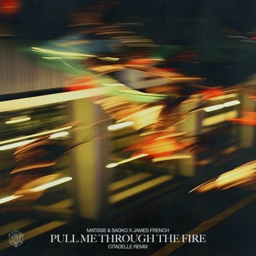 Pull Me Through The Fire
