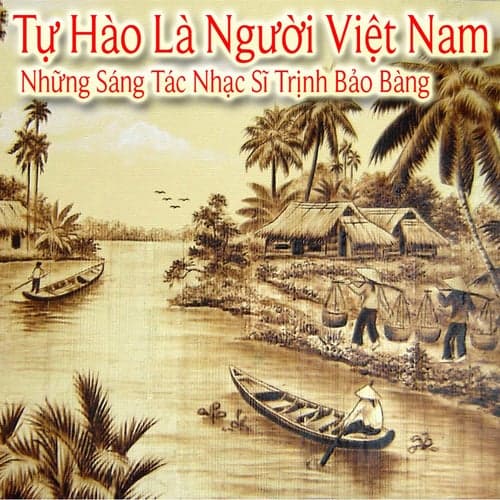 Tự Hào Là Người Việt Nam
