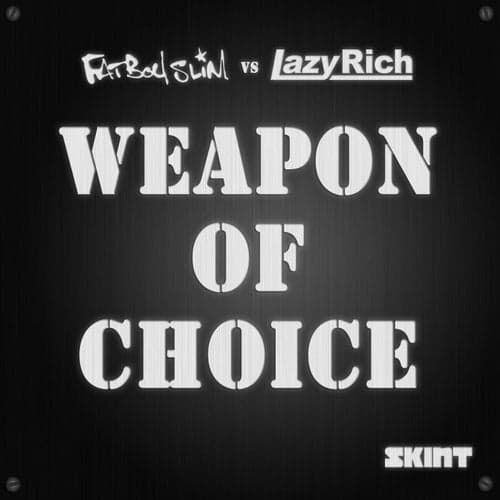 Weapon of Choice 2010 (Fatboy Slim vs. Lazy Rich)