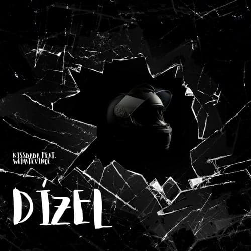 Dízel (feat. Wehatevince)