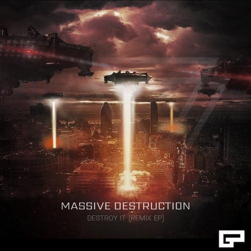 Massive Destruction: Destroy It (Remix EP)
