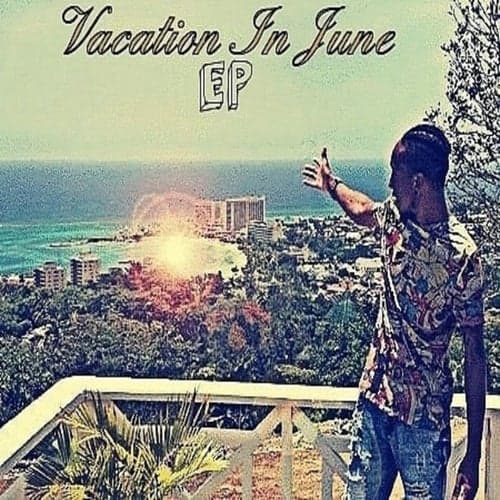 Vacation In June