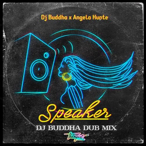 Speaker (Dub Mix)