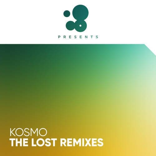 Kosmo - The Lost Remixes