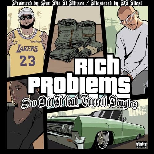 Rich Problems (feat. Garrett Douglas)