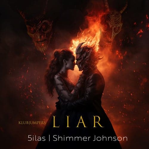 Liar (feat. 5ilas & Klubjumpers)