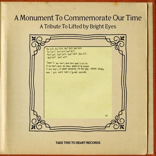 A Monument To Commemorate Our Time: A Tribute to Lifted by Bright Eyes