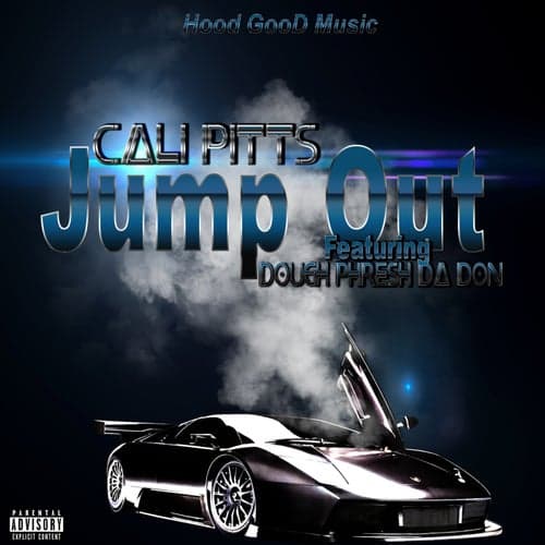 Jump Out (feat. Doughphresh Da Don)