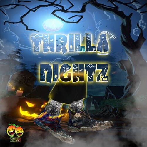 Thrilla Nightz