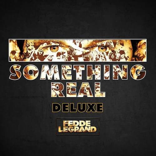 Something Real (Deluxe)
