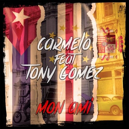 Mon ami (feat. Tony Gomez)