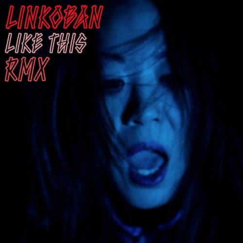 Like This (Remixes)