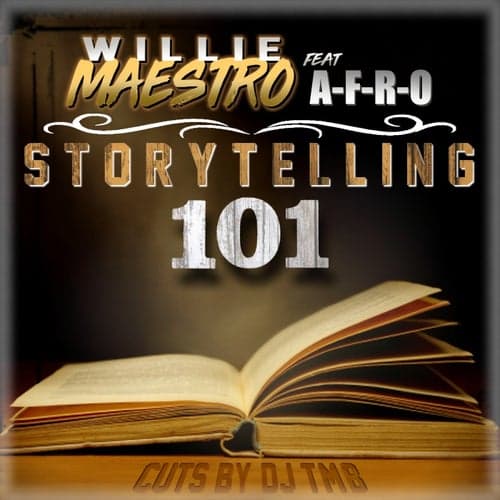 Storytelling 101 (feat. A-F-R-O)