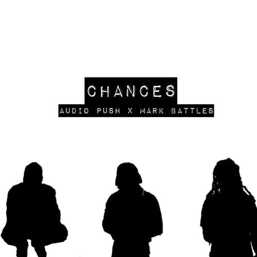 Chances (feat. Mark Battles)