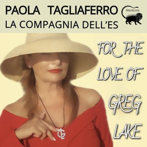 For The Love Of Greg Lake